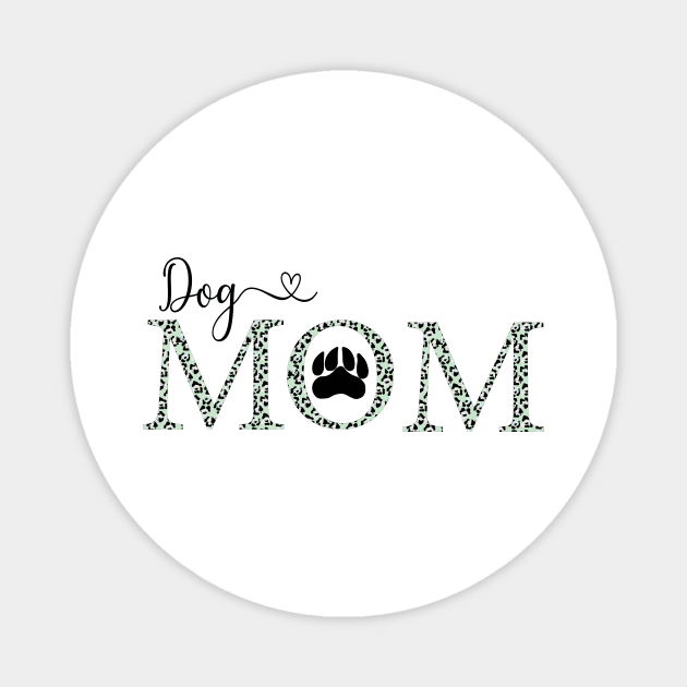 Dog mom green Magnet by Anines Atelier